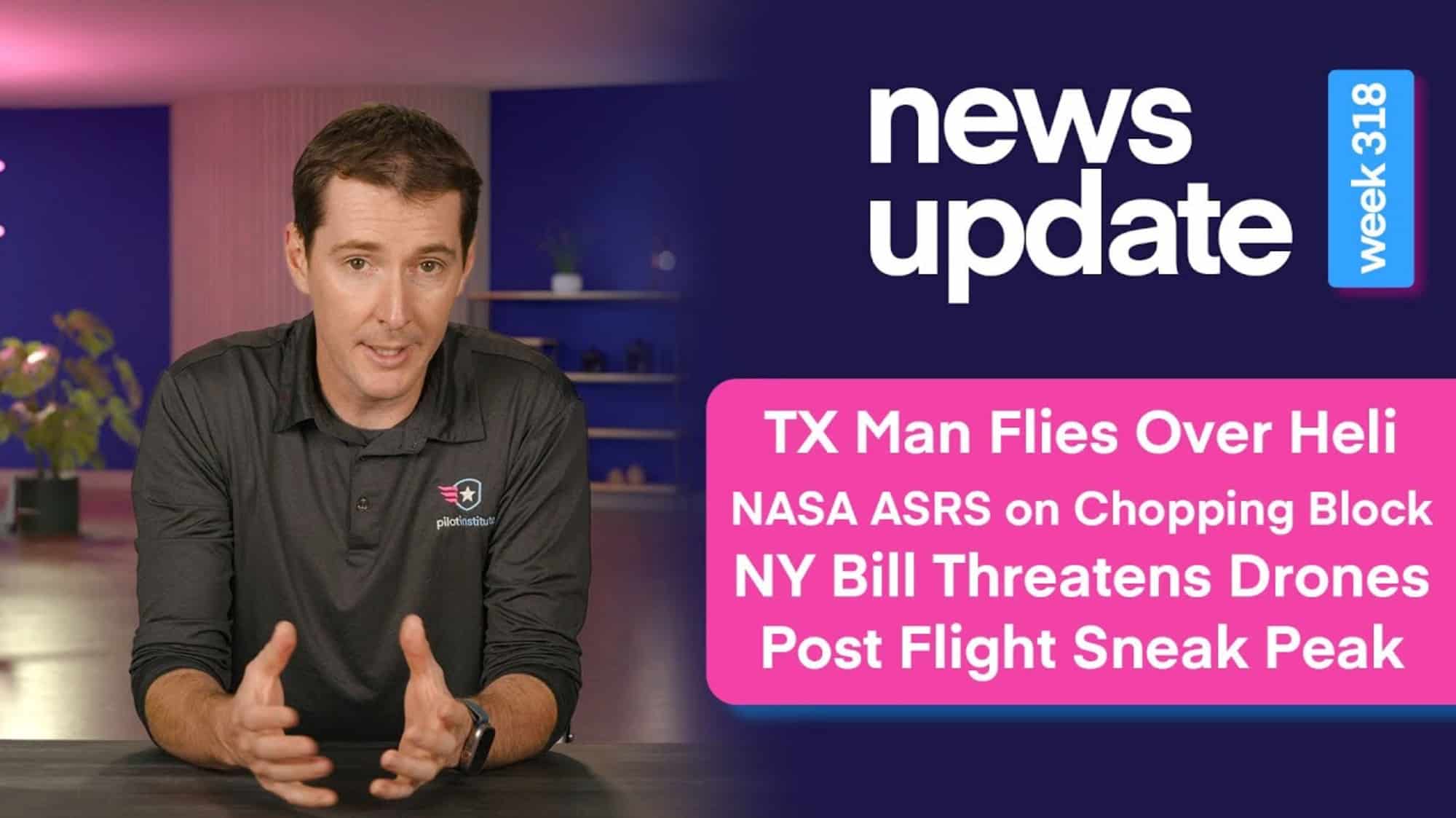 Drone Pilot Interferes With Helicopter, Nasa Asrs Reports, &Amp; Legislation Restricting Drones 1