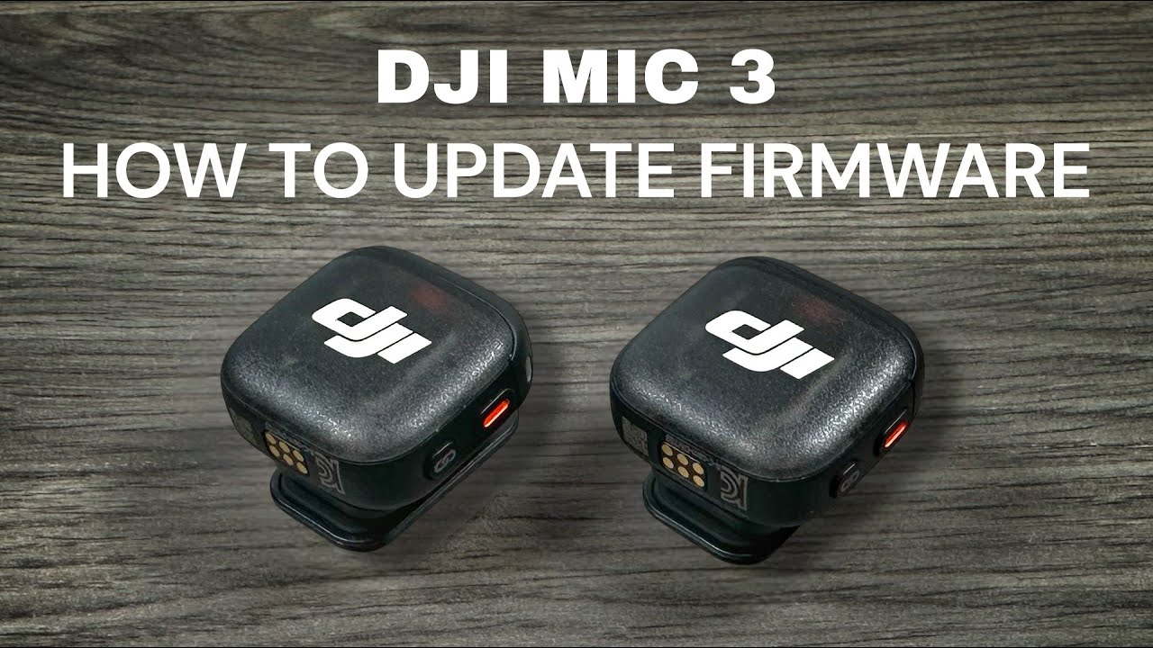 How To Update Dji Mic 3 Firmware