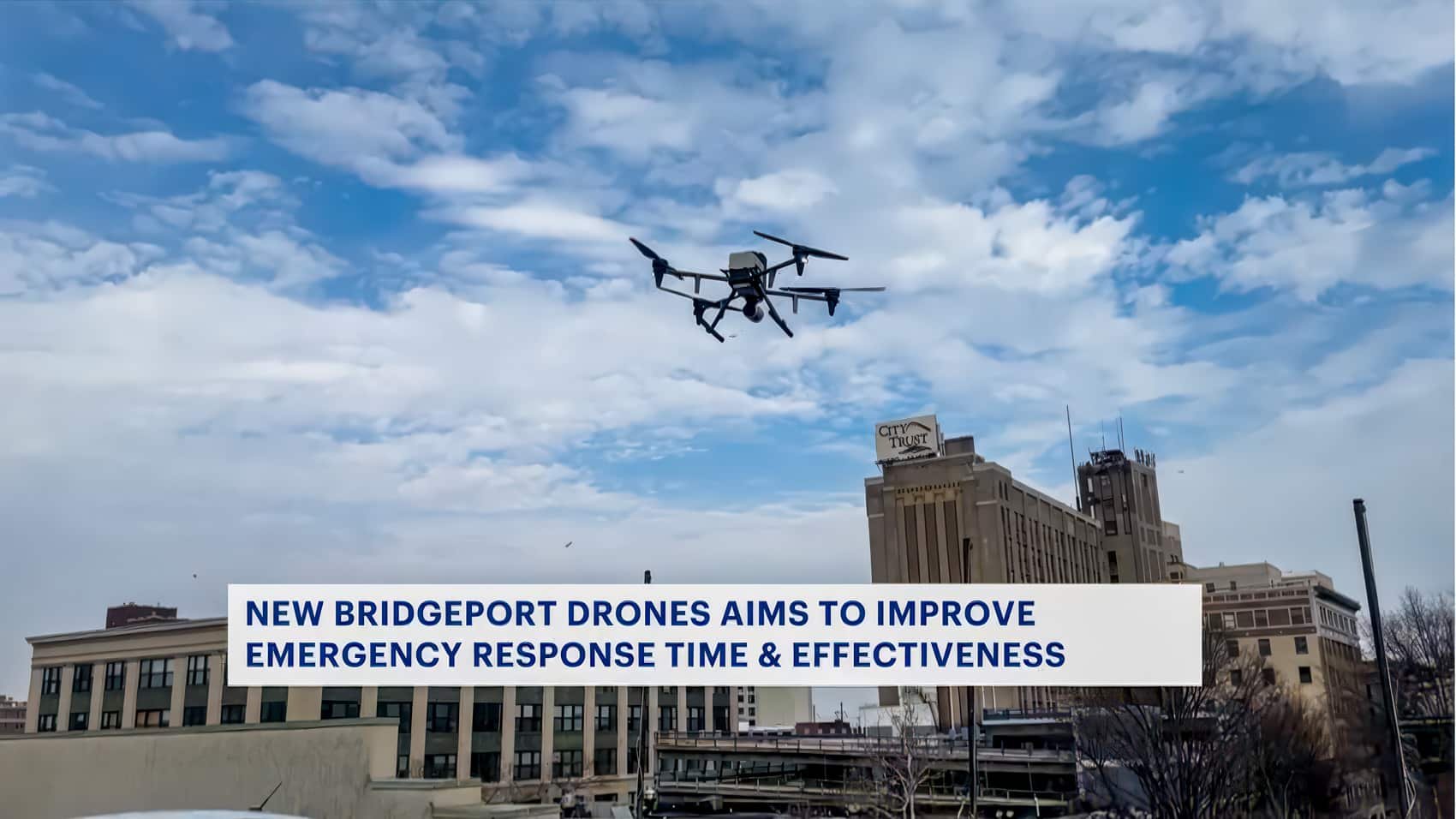 Bridgeport Launches Drone As First Responder Program