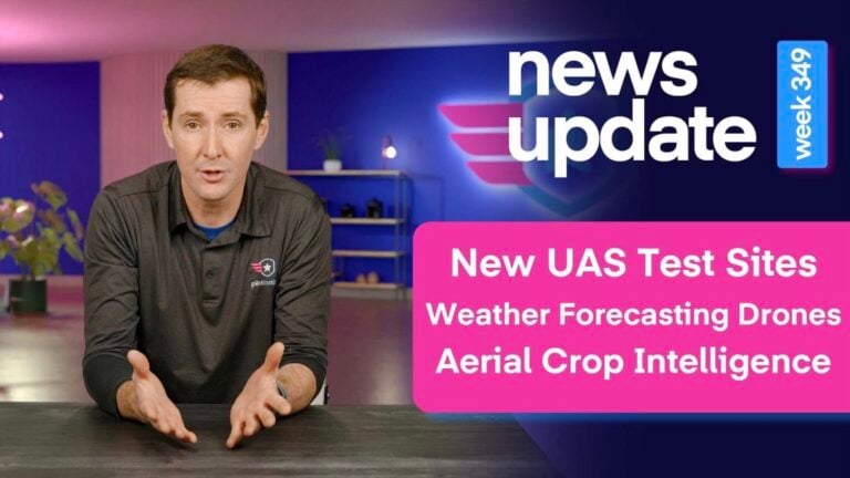 Faa Adds Two New Uas Test Sites, Noaa Deploys Weather Drones, And Sifly Partners With Taranis For Crop Intelligence