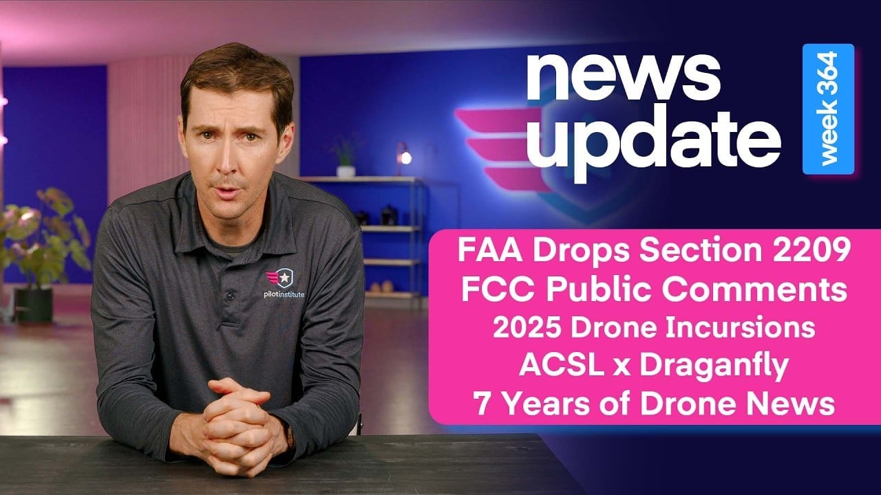 The Faa Has Finally Filed The Section 2209 Nprm, The Dji Fcc Comment Deadline Is May 11Th, And 218 Wildfire Drone Incursions Were Recorded In 2025 — More Than The Past 7 Years Combined.