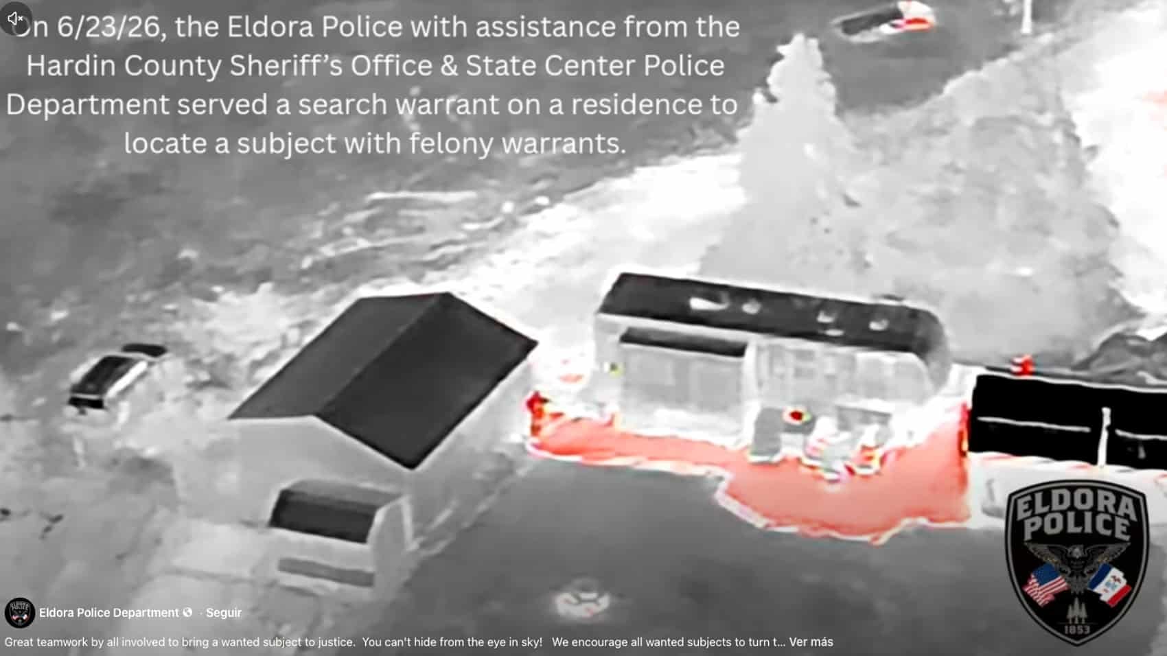 Eldora Police Drone Thermal Cam Finds Iowa Felony Suspect